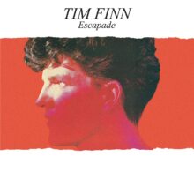 Tim Finn Escapade