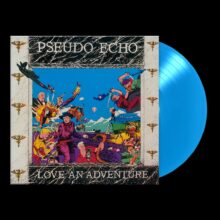 Pseudo Echo - Love an Adventure